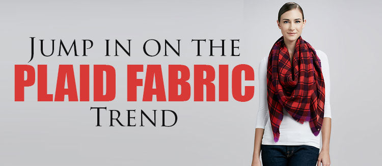 Plaid Fabric Trend