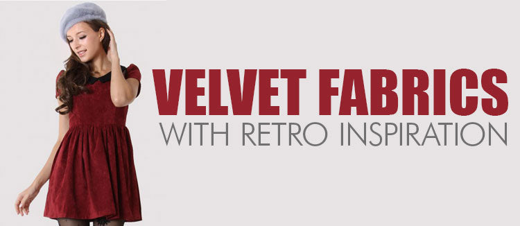 Velvet Fabrics With Retro Inspiration