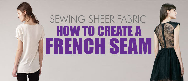 How to Create a French Seam