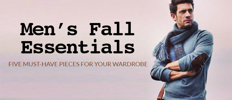 Mens Fall Essentials