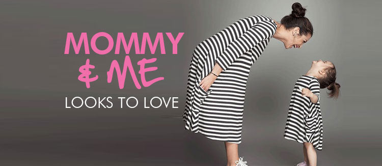 Mommy & Me Looks to Love