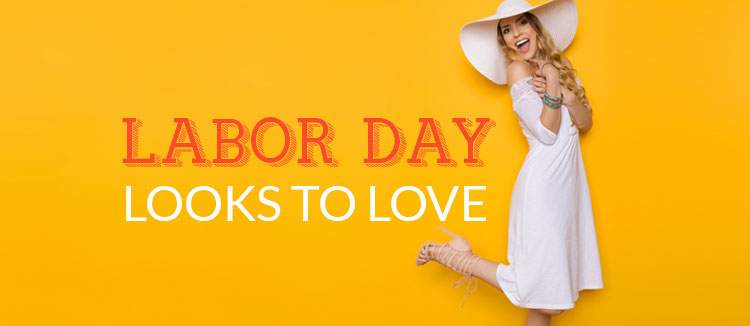 labor day looks to love
